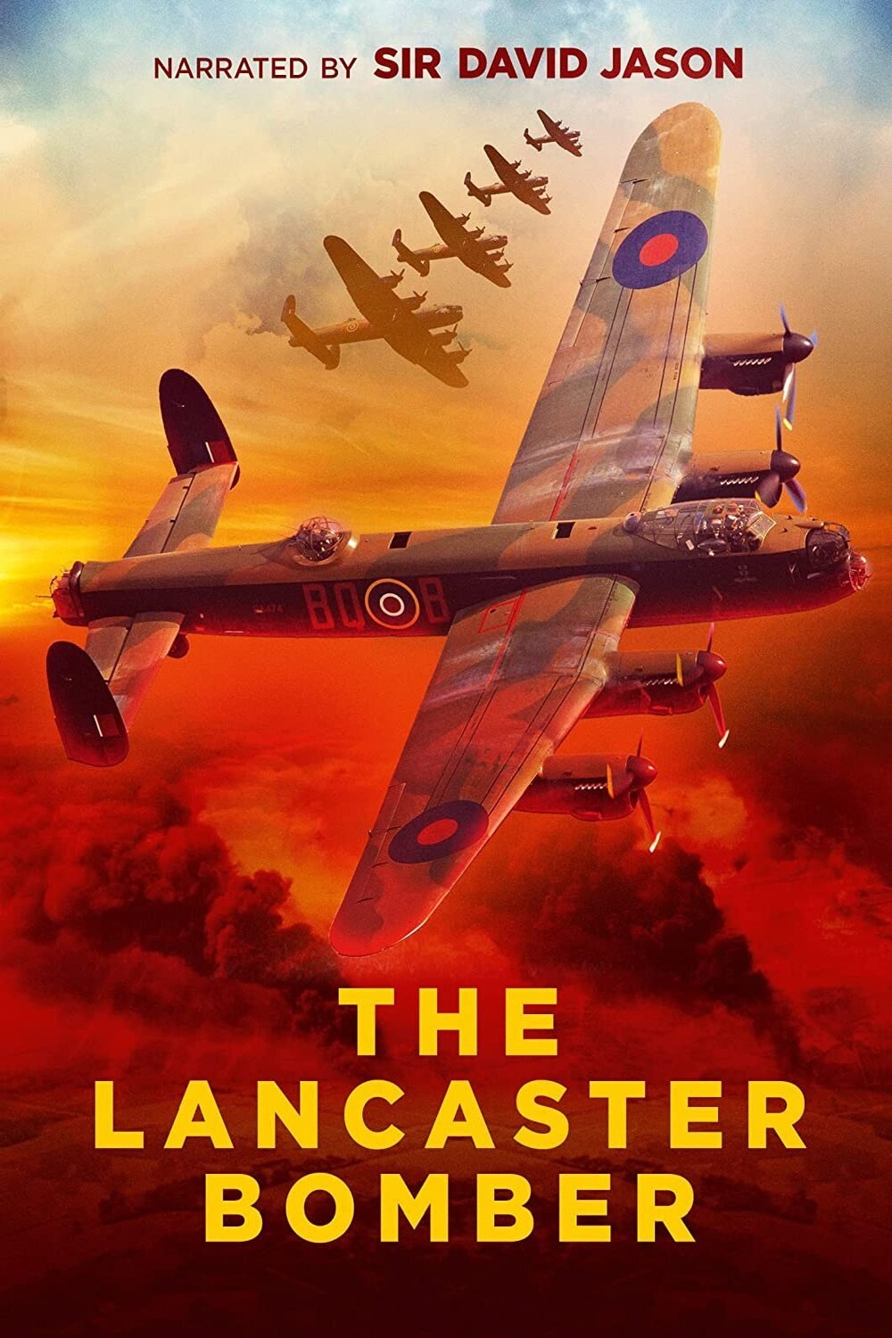 Постер The Lancaster Bomber at 80 with David Jason